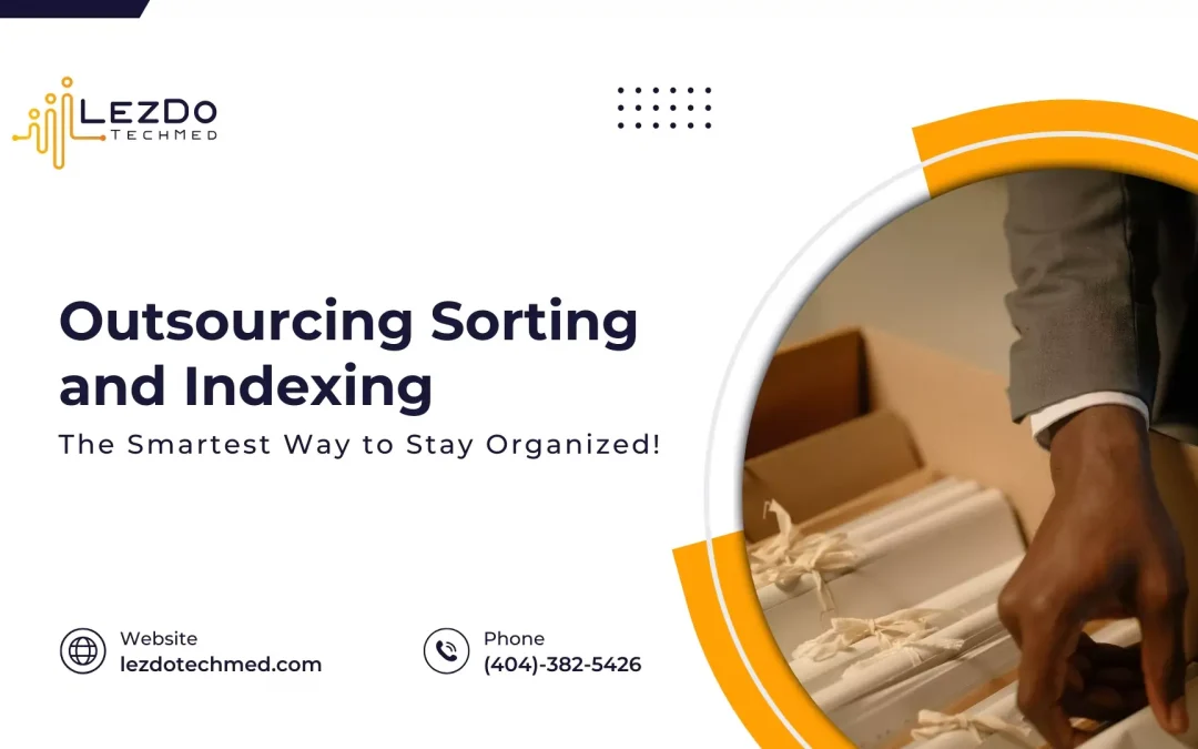 Outsourcing Sorting and Indexing: The Smartest Way to Stay Organized!