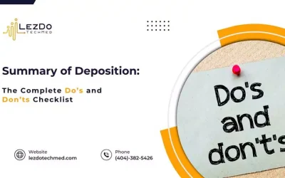 Summary of Deposition: The Complete Dos and Don’ts Checklist