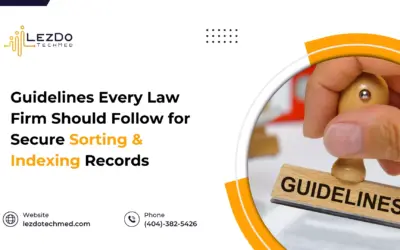 Guidelines Every Law Firm Should Follow for Secure Sorting & Indexing Records