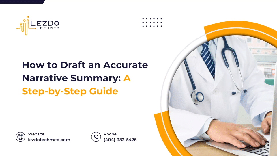How to Draft an Accurate Narrative Summary: A Step-by-Step Guide