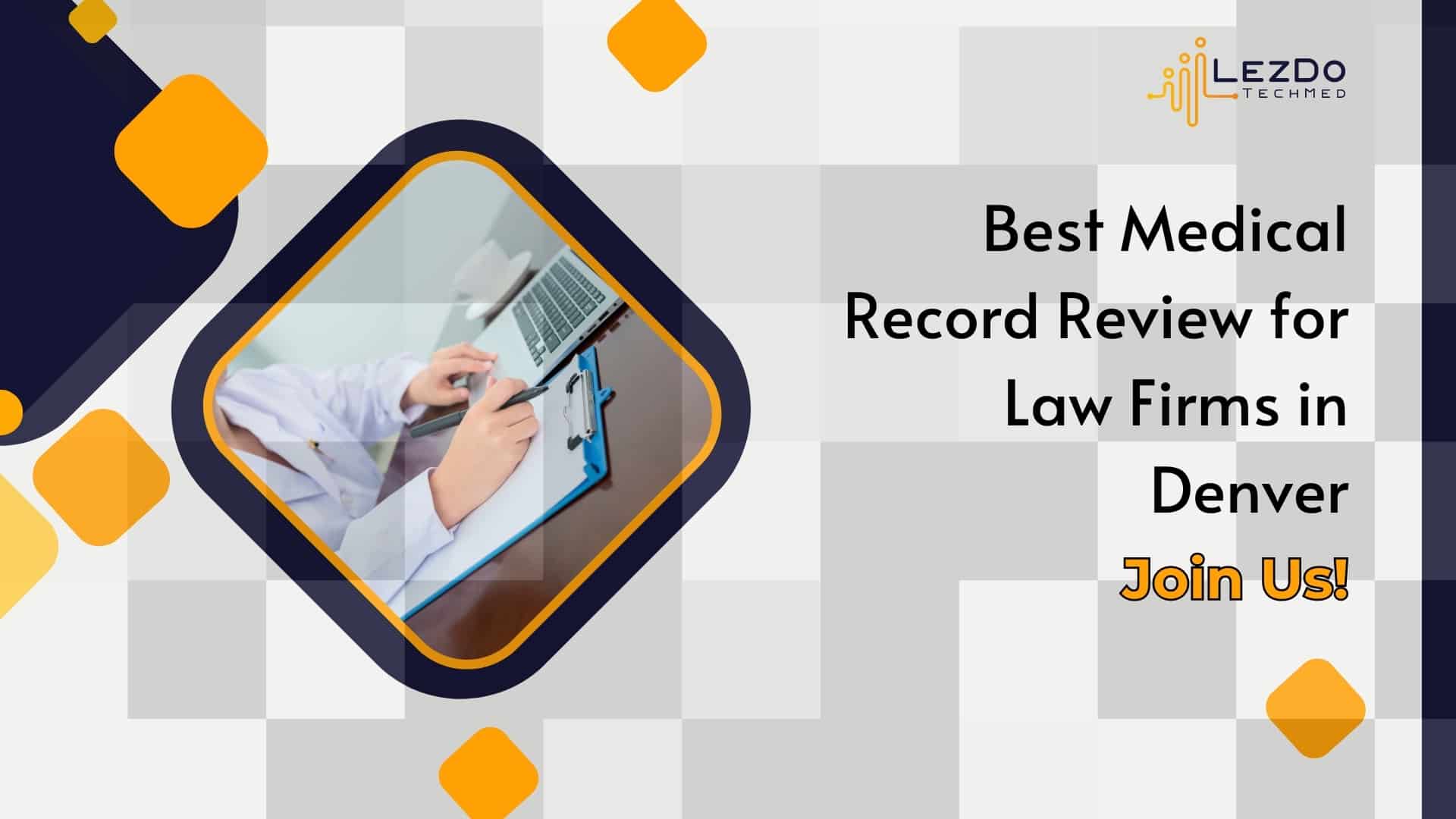 Best Medical Record Review for Law Firms in Denver Call Us! LezDo